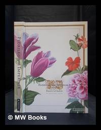 Florilegium imperiale : botanical illustrations for Francis I of Austria