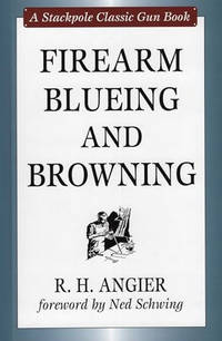 Firearm Blueing and Browning