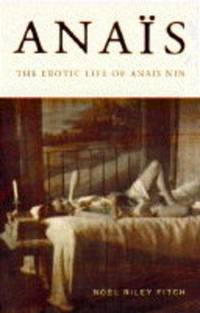 Anais:Erotic Life Of Anais Nin