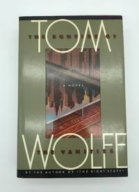 The Bonfire of the Vanities by Tom Wolfe - 1987