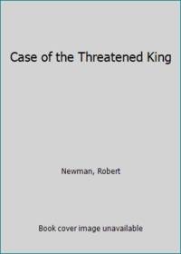Case of the Threatened King