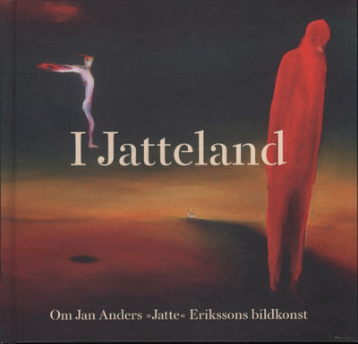 I JATTELAND. Om Jan Anders 