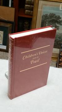 Children's Voices from the Trail: Narratives of the Platte River Road (The American Trails...