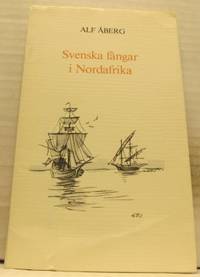 Svenska fångar i Nordafrika.