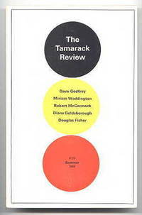 THE TAMARACK REVIEW.  SUMMER 1966.  ISSUE 40. by Godfrey, Dave; Gotlieb, Phyllis; Bowering, George; Waddington, Miriam; Trottier, Pierre; Kattan, Naim; Turnbull, Gael; Roberts, Philip; Kilbourn, Elizabeth; McCormack, Robert, Dufy, Dennis; Johnston, George; Fisher, Douglas; Rotstein, Abraham; et al - 1966