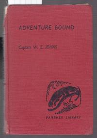 Adventure Bound by Johns , Capt. W.E - 1955