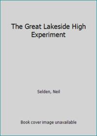 The Great Lakeside High Experiment