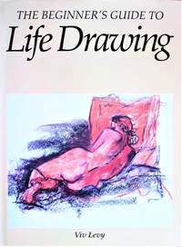 image of The Beginner's Guide to Life Drawing