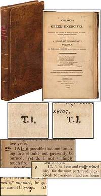 Neilson's Greek Exercise. Abridged and Revised in Syntax, Ellipsis, Dialects, Prosody, and Metaphrasis; To Which… by William Thomas). NEILSON - First Edition - 1809 - from Between the Covers- Rare Books, Inc. ABAA (SKU: 322282)