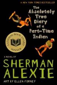 image of The Absolutely True Diary Of A Part-Time Indian (Turtleback School & Library Binding Edition)