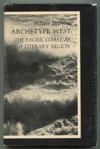 Archetype West: The Pacific Coast as a Literary Region