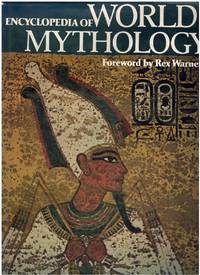 ENCYCLOPEDIA OF WORLD MYTHOLOGY