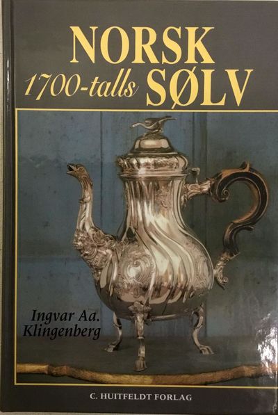 Norsk 1700-talls sølv. 3. opplag