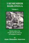 I Remember Dahlonega" Volume 4: Memories of Growing Up in Lumpkin County