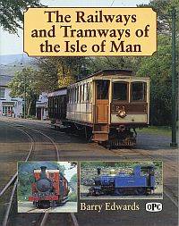 Railways and tramways of the Isle of Man.