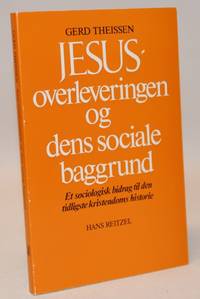 Jesus-overleveringen og dens sociale baggrund.