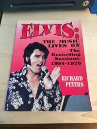 cover of Elvis: The Music Lives On. The Recording Sessions, 1954-1976