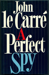 A PERFECT SPY; A signed copy together with TYPED LETTER SIGNED as David Cornwell to Paul &quot;Dr. Z&quot; Zimmerman by le Carre, John - (1986)