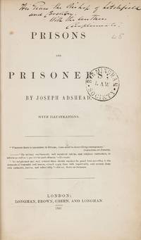 Prisons and Prisoners. Inscribed by the author