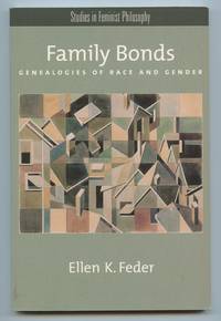 cover of Family Bonds: Genealogies of Race and Gender