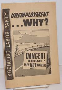 Unemployment ... why? Danger ahead men NOT working