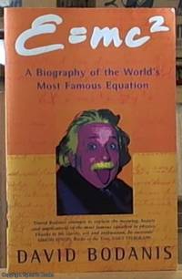 image of E=mc2; A Biography of the World's Most Famous Equation