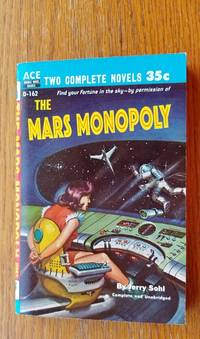 cover of The Mars Monopoly, The Man Who Lived Forever # D-162