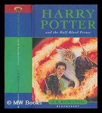Harry Potter and the half-blood prince / J.K. Rowling