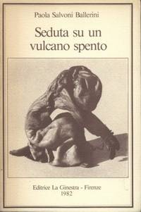 SEDUTA SU UN VULCANO SPENTO
