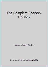 Sherlock Holmes: the Novels : (Penguin Classics Deluxe Edition)