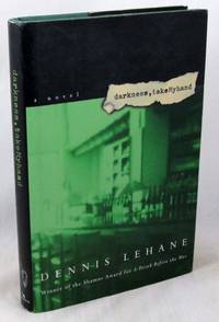 Darkness, Take My Hand by Lehane, Dennis - 1996-07-12