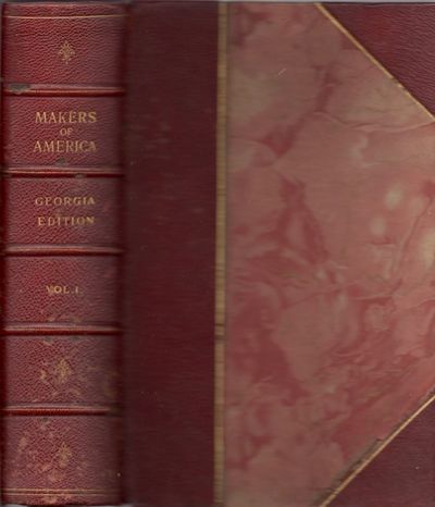 Makers of America Georgia Edition. Volume I.