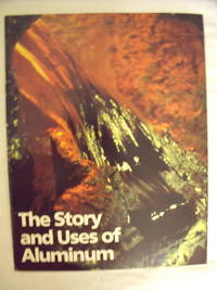 cover of The Story and Uses of Aluminum