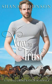 His Vow to Trust