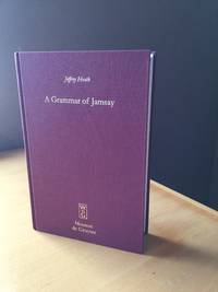 A Grammar of Jamsay (Mouton Grammar Library) by Jeffrey Heath - Hardcover - 1 - 2008 - from AmsterGramBooks (SKU: 929)