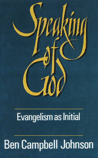 Speaking of God : Evangelism as Initial Spiritual Guidance