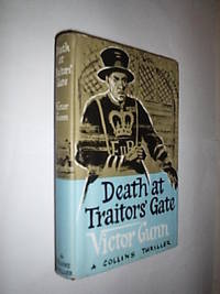 Death At Traitors&#039; Gate by Gunn Victor - 1960