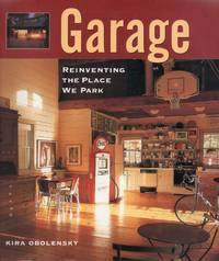 Garage: Reinventing the Place We Park