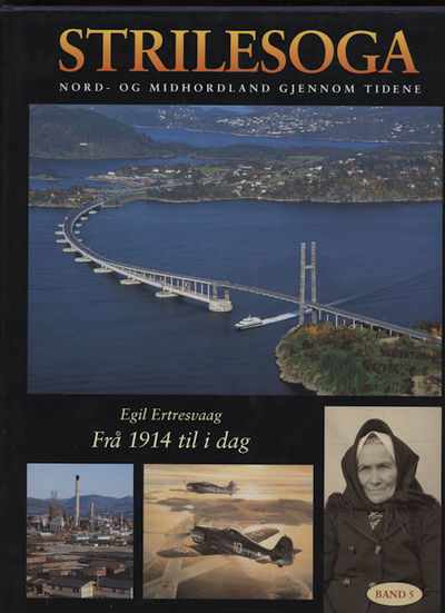 Strilesoga. Nord- og Midhordland gjennom tidene.…
