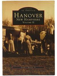 Hanover, New Hampshire, Volume II (Images of America)