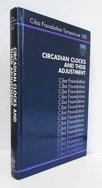 Circadian Clocks and their Adjustment. Ciba Foundation Symposium 183.