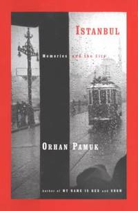 Istanbul : Memories and the City