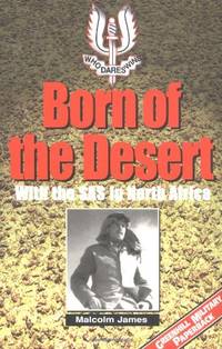 Born of the Desert: With the Sas in North Africa (Greenhill Military Paperback)
