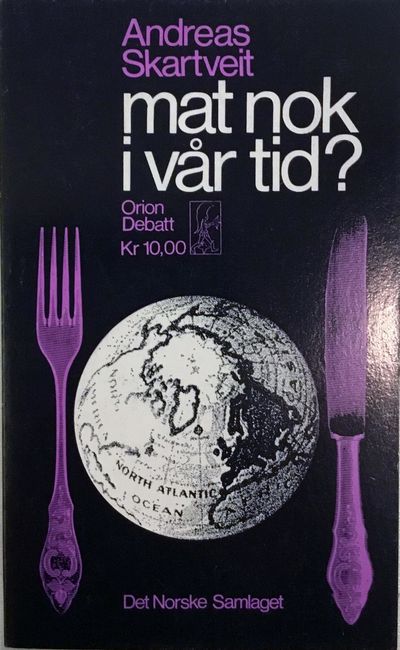 Mat nok i vår tid? Ein rapport om den nye…