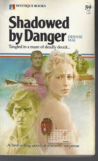 Shadowed By Danger (Mystique Books #59) by Denyse Mai - Paperback - 1979-01-01 - from Vada's Book Store (SKU: 1812230030)
