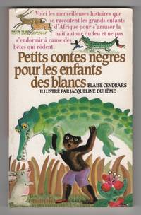 Petis Contes Negres Pour Les Enfants Des Blancs