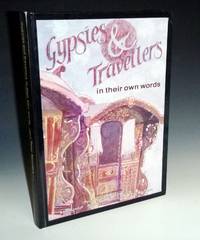 Gypsies and Travelers in Their Own Words de Sauders, Peter, Jim Clarke, Sally Kendall; Anna Lee, Sakie Lee, Freda  Matthrews