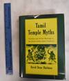 View Image 1 of 3 for Tamil Temple Myths: Sacrifice and Divine Marriage in the South Indian Saiva Tradition Inventory #181602