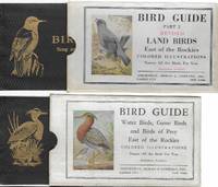 Bird Guide: Water Birds, Game Birds and Birds of Prey East of the Rockies and Part 2 Revised: Land Birds East of the Rockies by Chester A. Reed - 1926