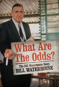 What Are The Odds? The Bill Waterhouse Story